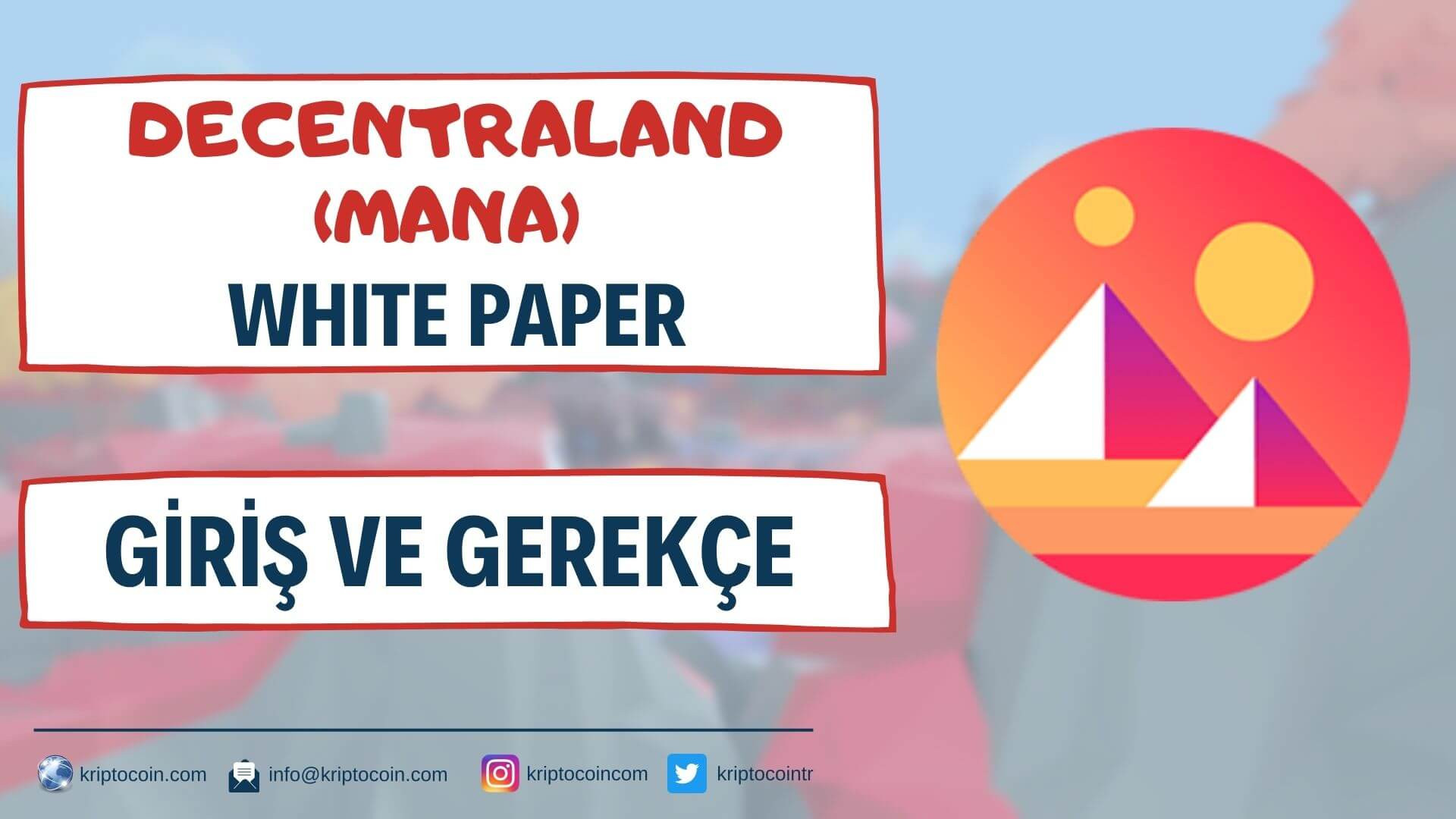 Decentraland (MANA) White Paper 02 - Giriş ve Gerekçe
