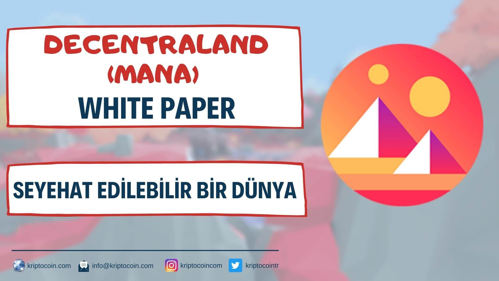 Decentraland (MANA) White Paper 04 - Seyehat Edilebilir Bir Dünya