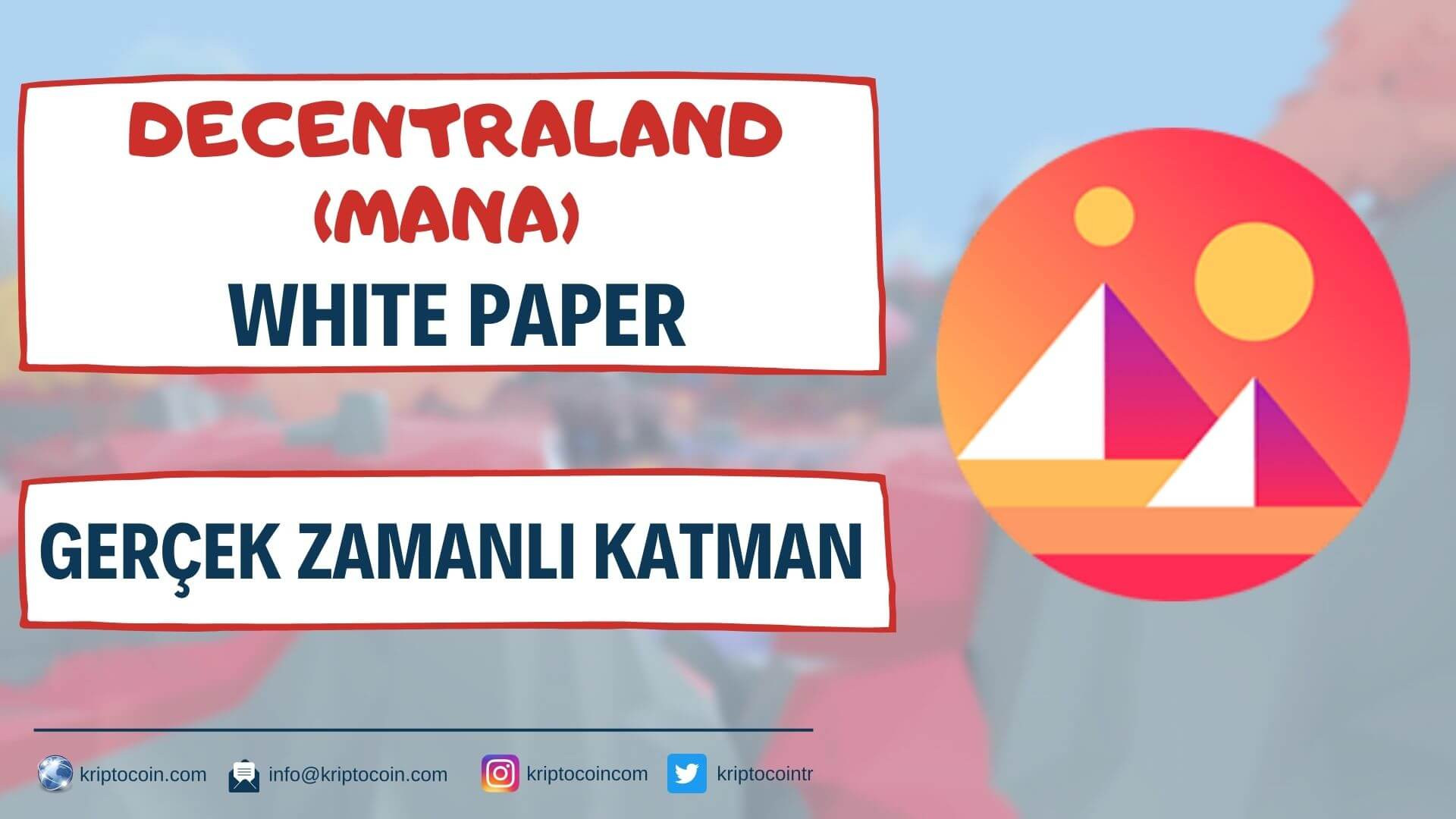 Decentraland (MANA) White Paper 10 - Gerçek Zamanlı Katman