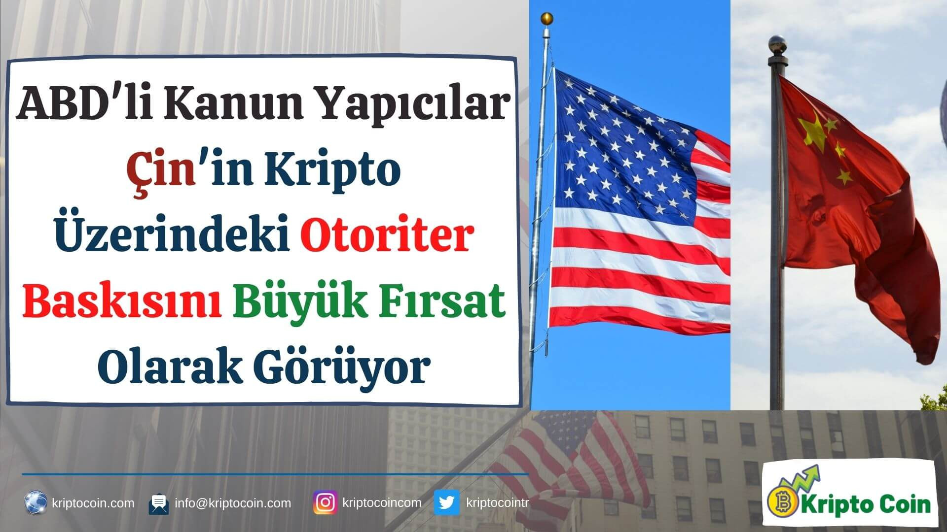 ABD'li Kanun Yapıcılar Çin'in Kripto Üzerindeki Otoriter Baskısını Büyük Fırsat Olarak Görüyor