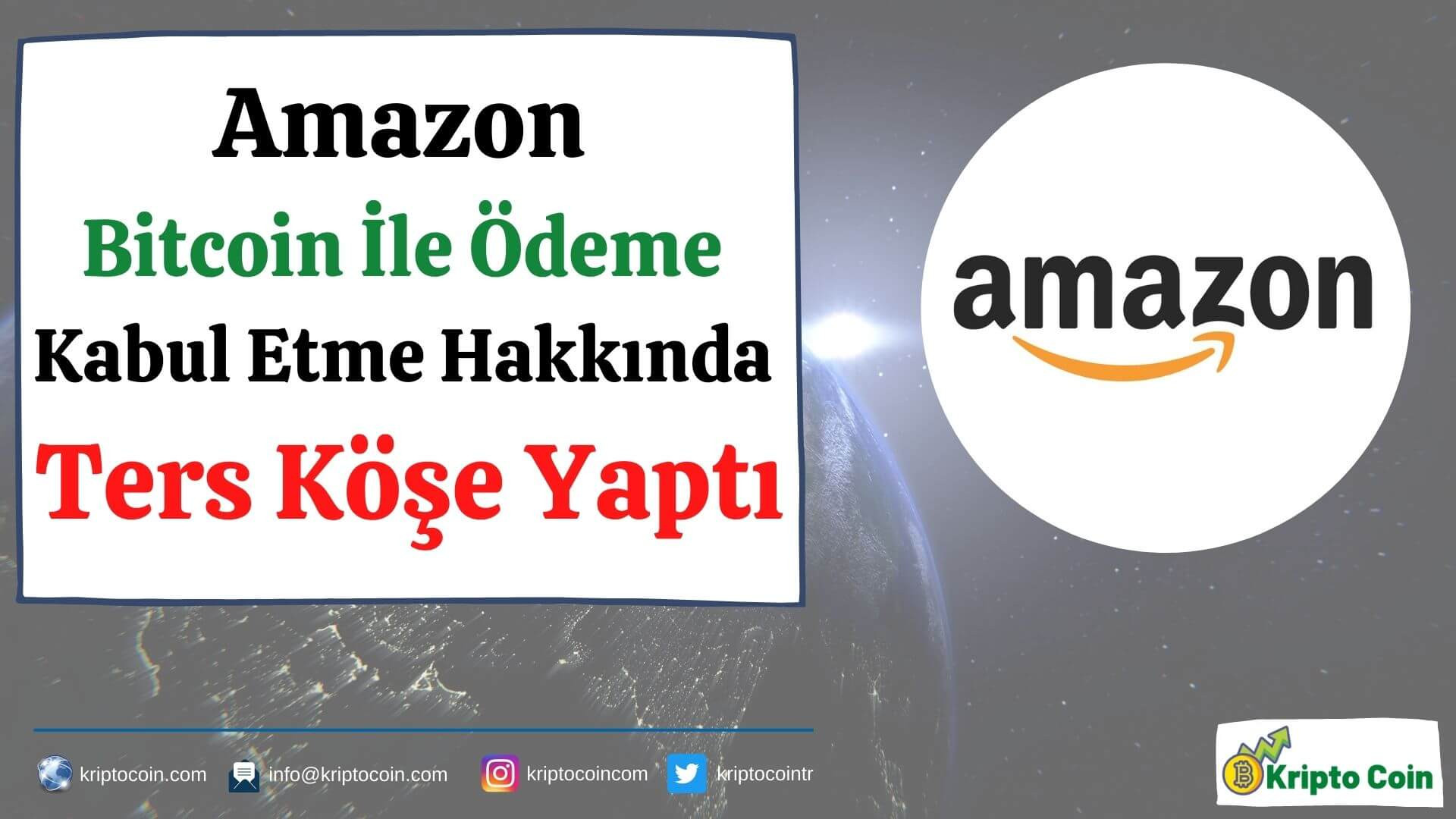 Amazon Bitcoin İle Ödeme Kabul Etme Hakkında Ters Köşe Yaptı
