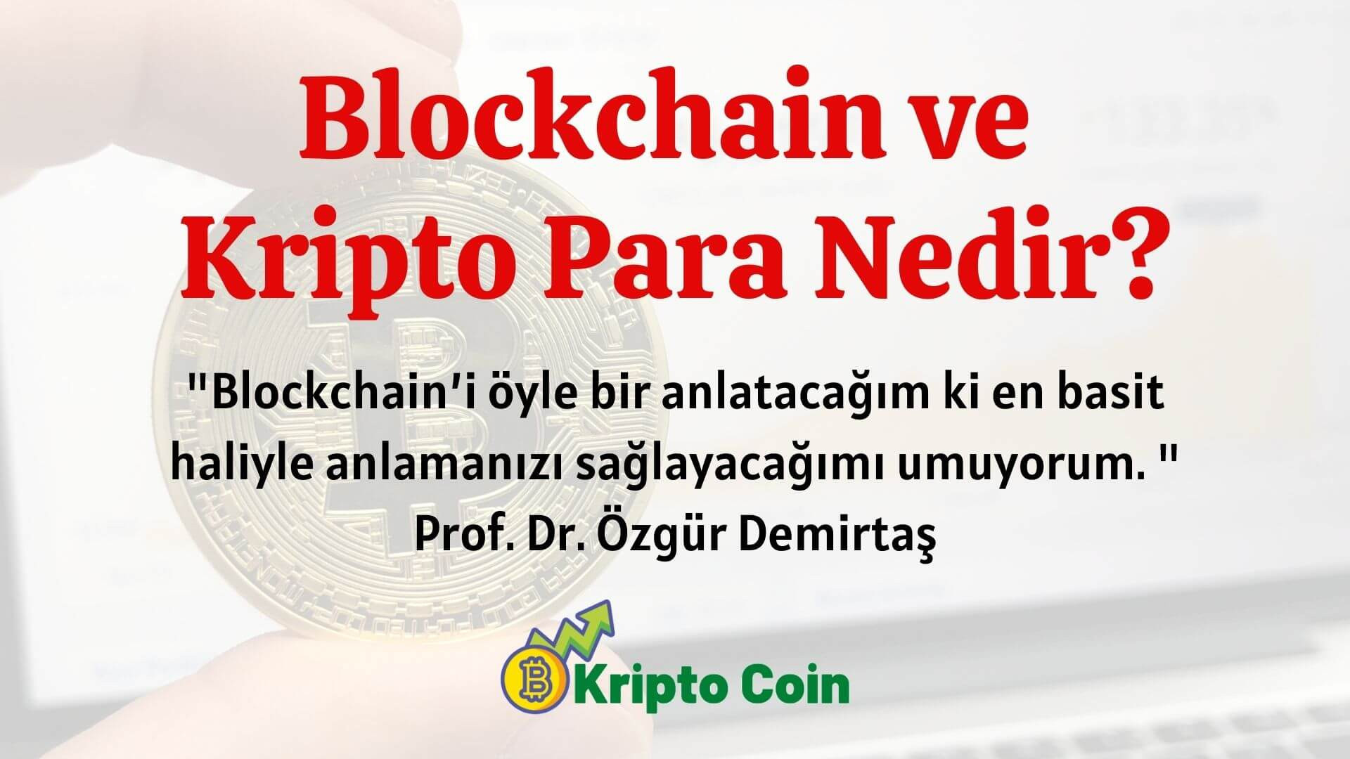 Blockchain ve Kripto Para Nedir?