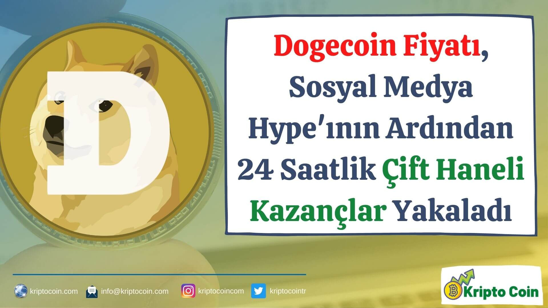 Dogecoin Fiyatı, Sosyal Medya Hype'ının Ardından 24 Saatlik Çift Haneli Kazançlar Yakaladı