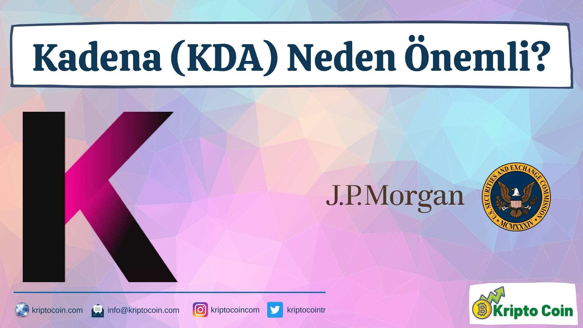 Kadena (KDA) Neden Önemli?