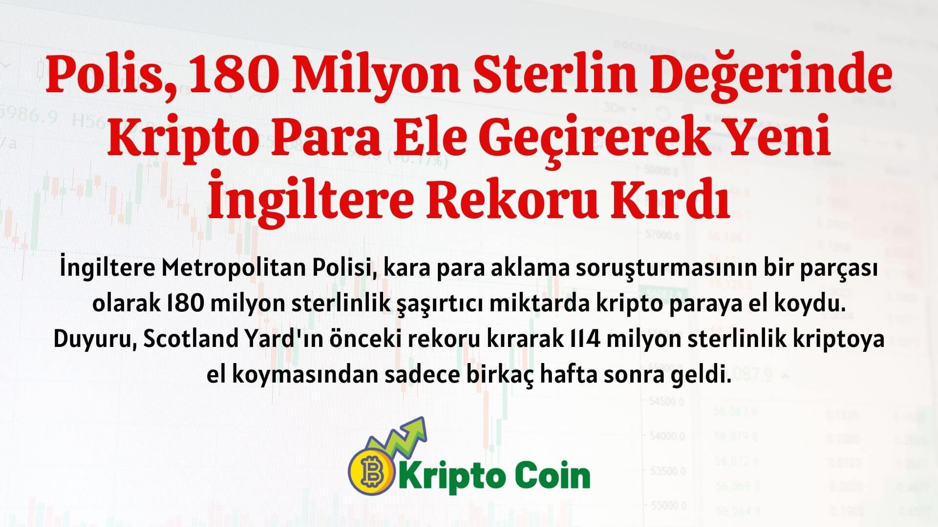 Polis, 180 Milyon Sterlin Değerinde Kripto Para Ele Geçirerek Yeni İngiltere Rekoru Kırdı