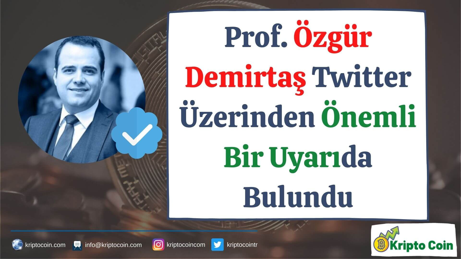 Prof. Özgür Demirtaş Twitter Üzerinden Önemli Bir Uyarıda Bulundu
