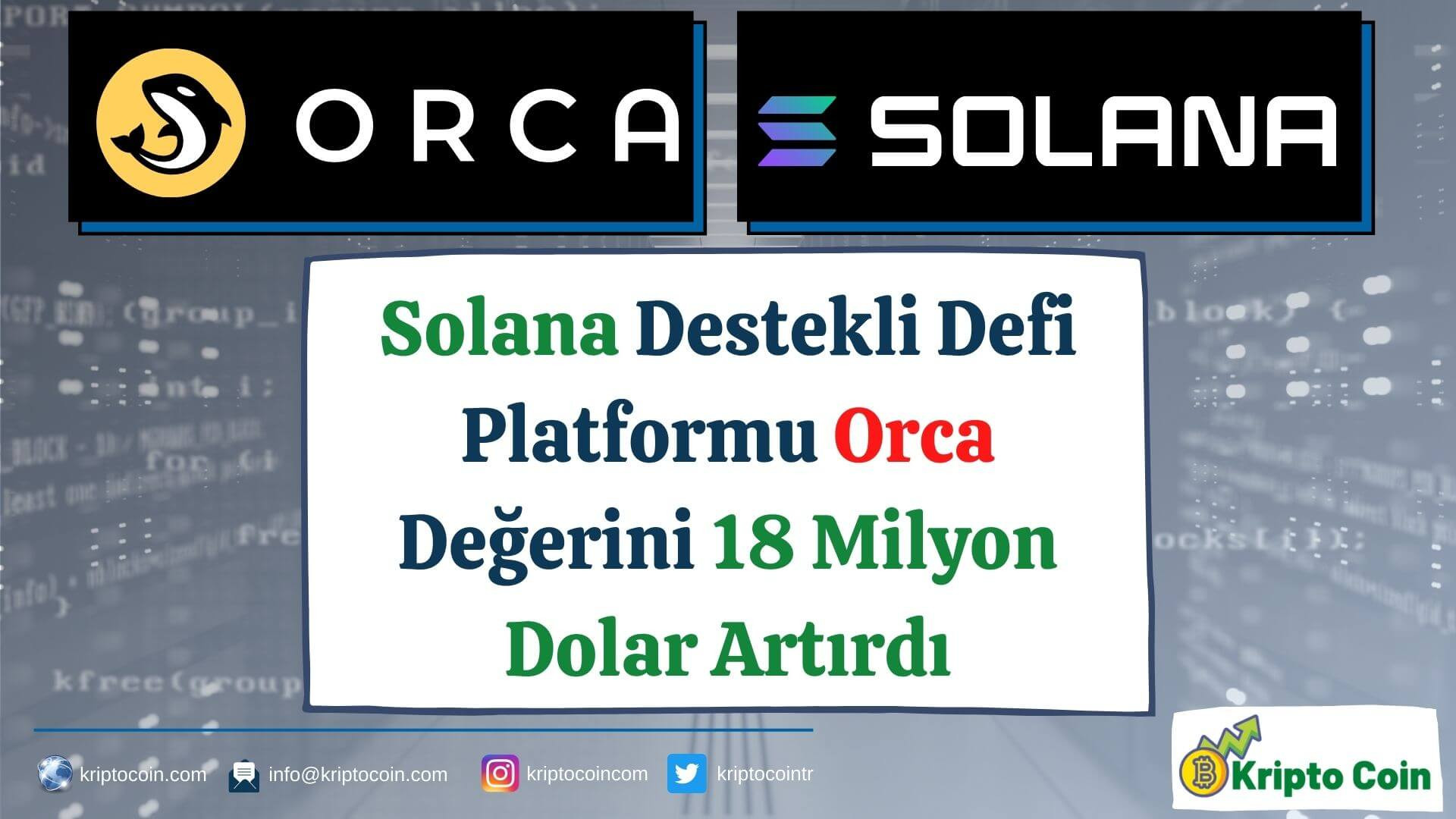Solana Destekli Defi Platformu Orca Değerini 18 Milyon Dolar Artırdı