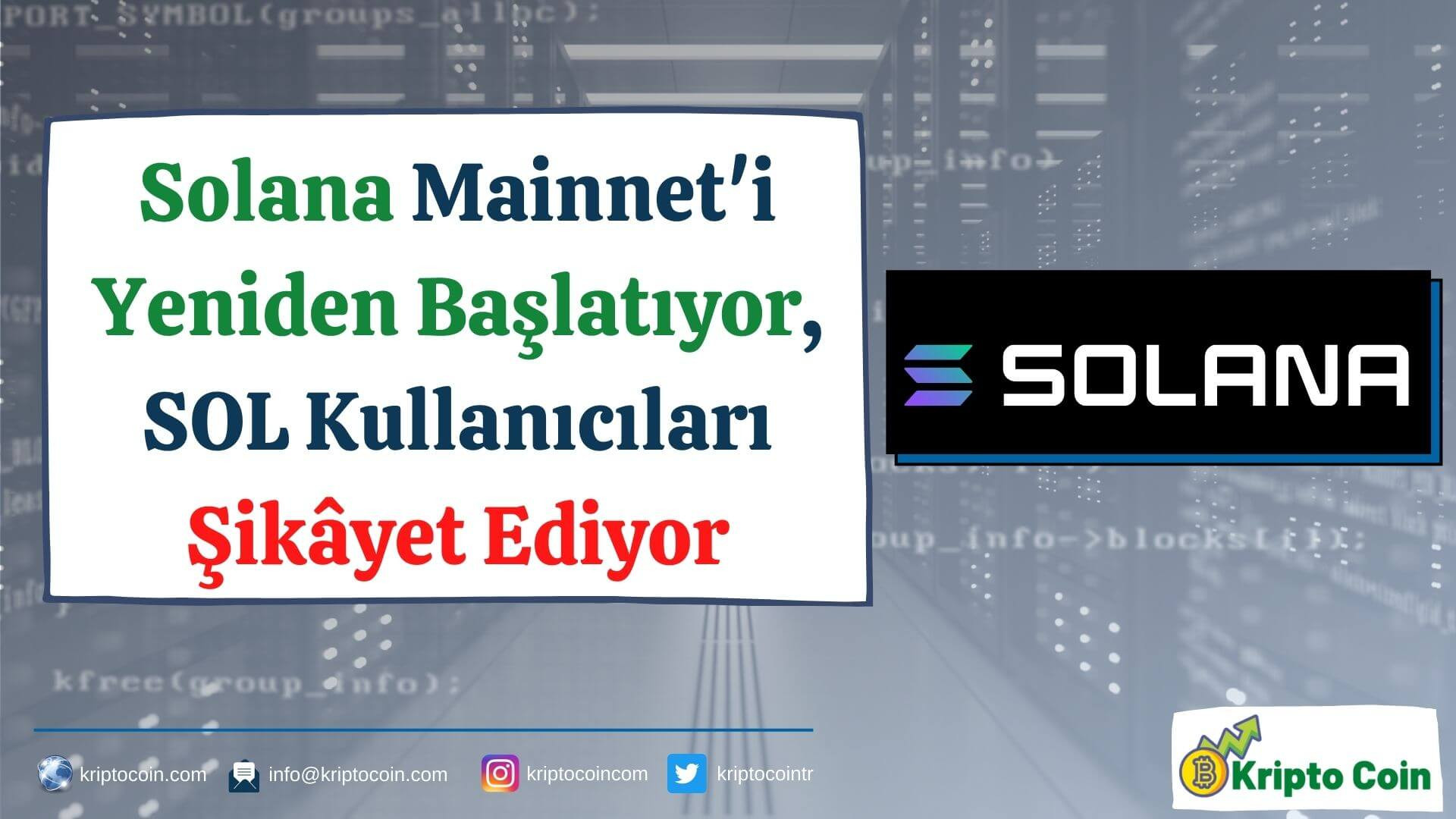 Solana Mainnet'i Yeniden Başlatıyor, SOL Kullanıcıları Şikâyet Ediyor