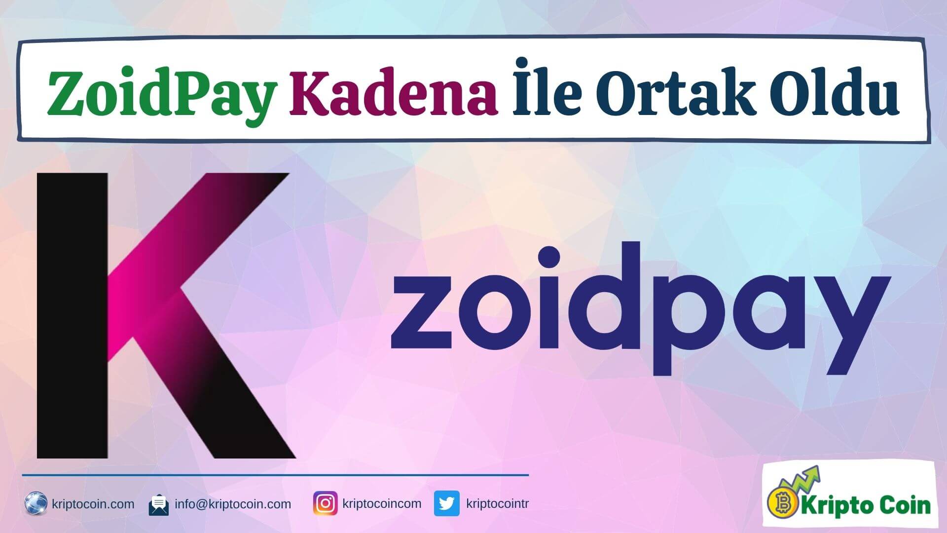 ZoidPay Kadena İle Ortak Oldu