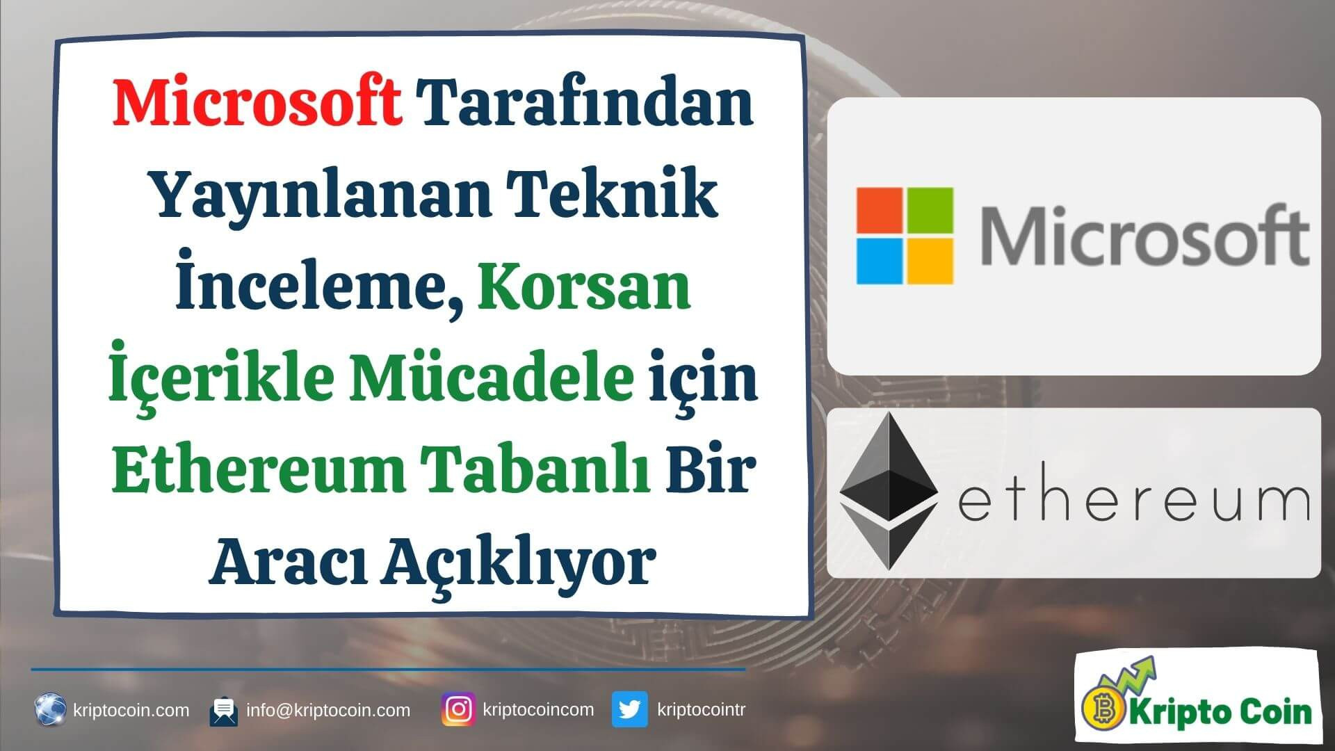 Microsoft Tarafından Yayınlanan Teknik İnceleme, Korsan İçerikle Mücadele için Ethereum Tabanlı Bir Aracı Açıklıyor